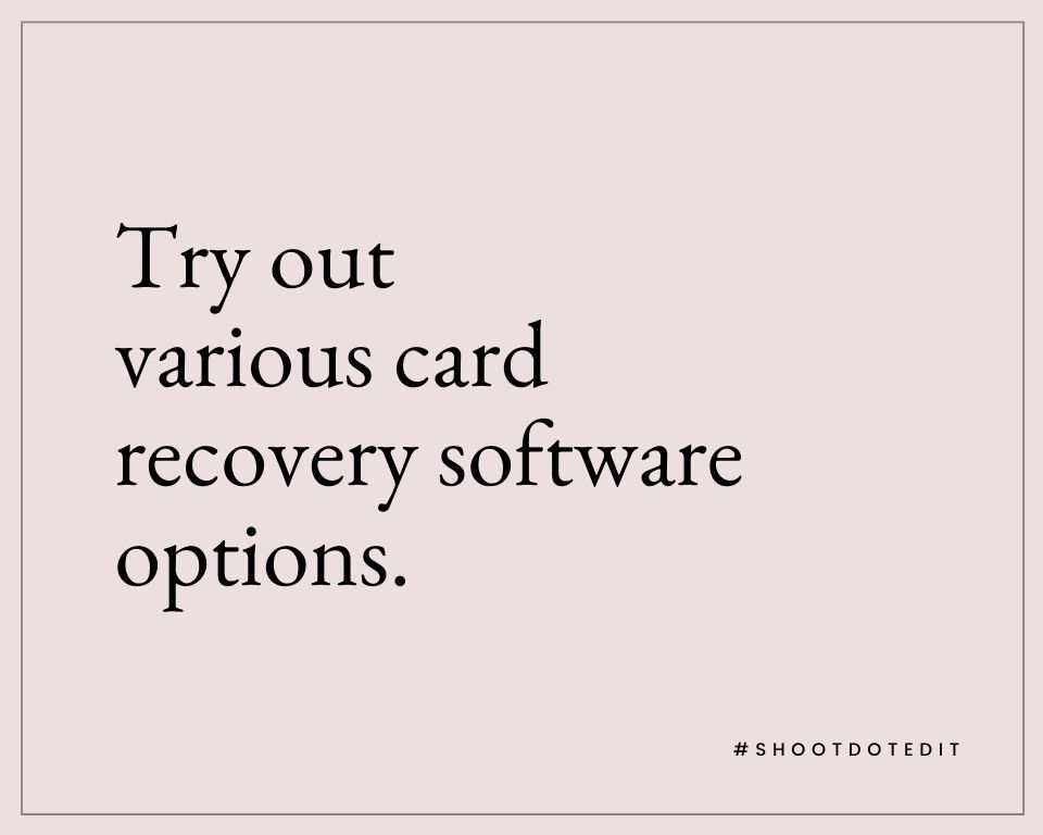 Infographic stating try out various card recovery software options