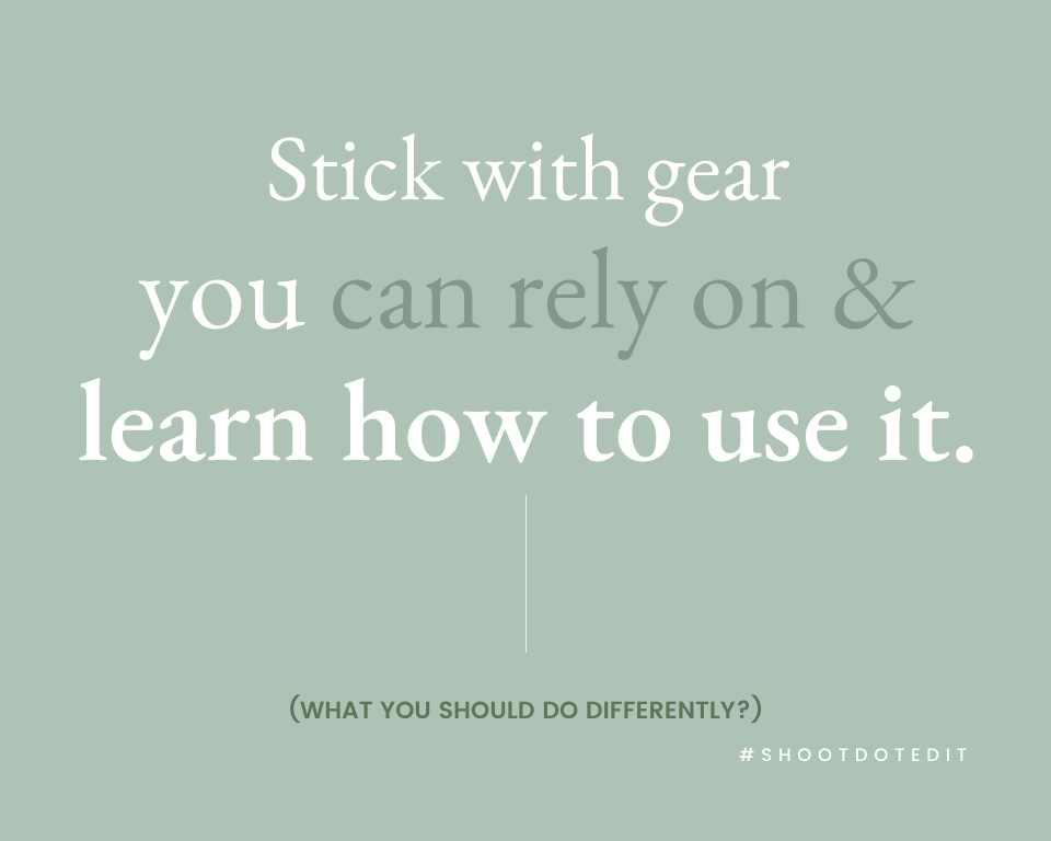 Infographic stating Stick with gear you can rely on & learn how to use it.