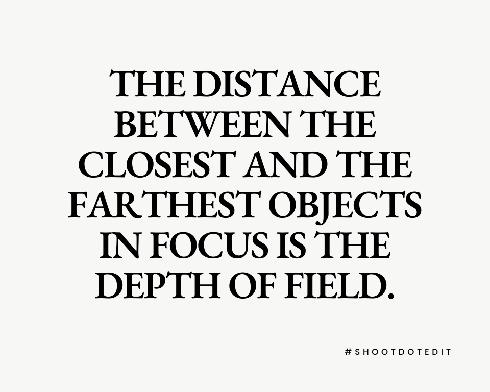Infographic stating the distance between the closest and the farthest objects in focus is the depth of field