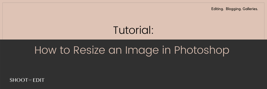 Tutorial: How to Resize an Image in Photoshop