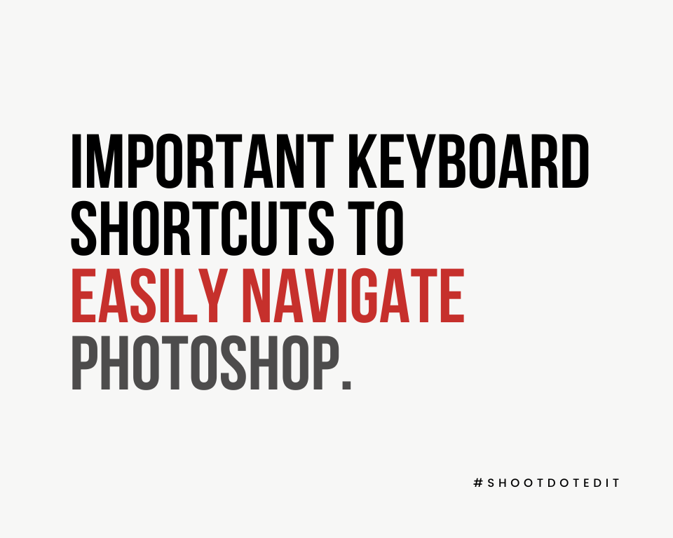 Infographic stating important keyboard shortcuts to easily navigate Photoshop