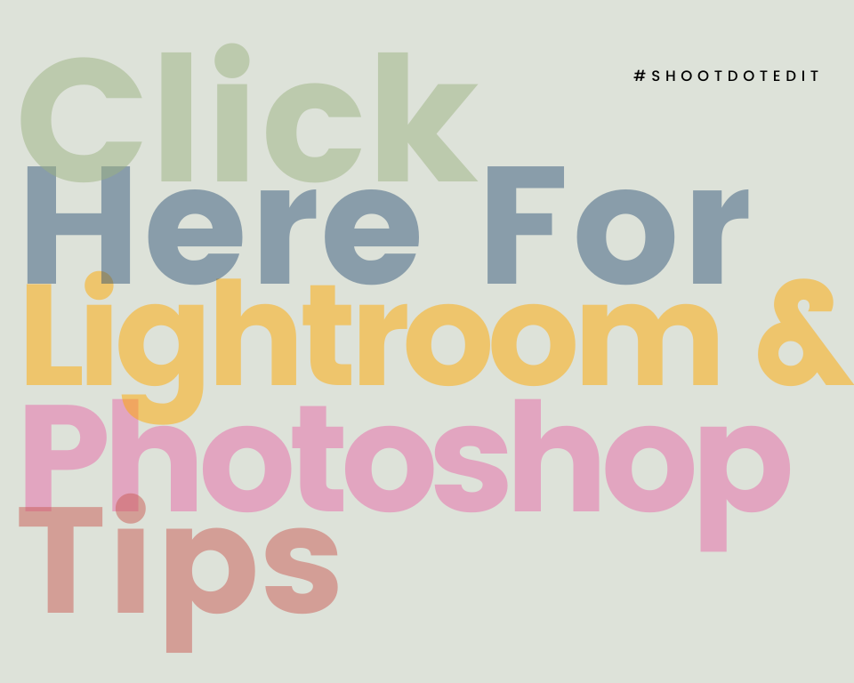Infographic stating click here for Lightroom and Photoshop tips.