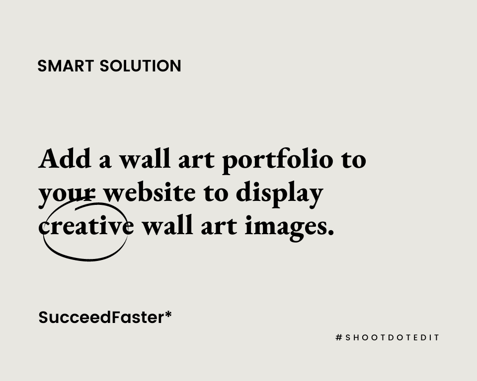 Infographic stating add a wall art portfolio to your website to display creative wall art images