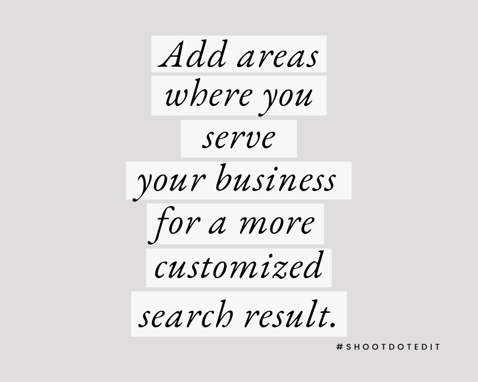 Infographic stating add areas where you serve your business for a more customized search result