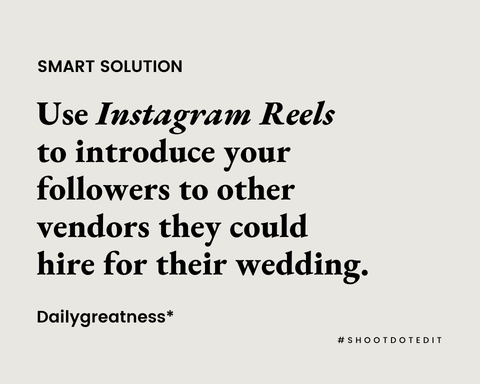 Infographic stating use Instagram Reels to introduce your followers to other vendors they could hire for their wedding