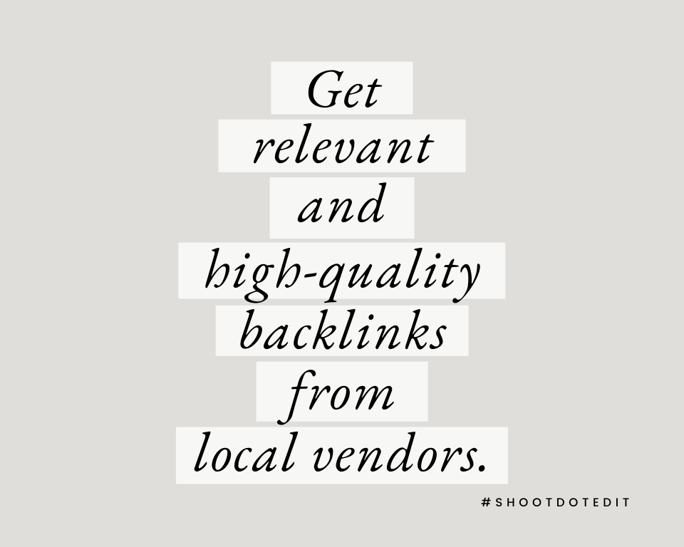Infographic stating get relevant and high-quality backlinks from local vendors
