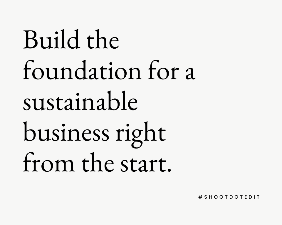 Infographic stating build the foundation for a sustainable business right from the start