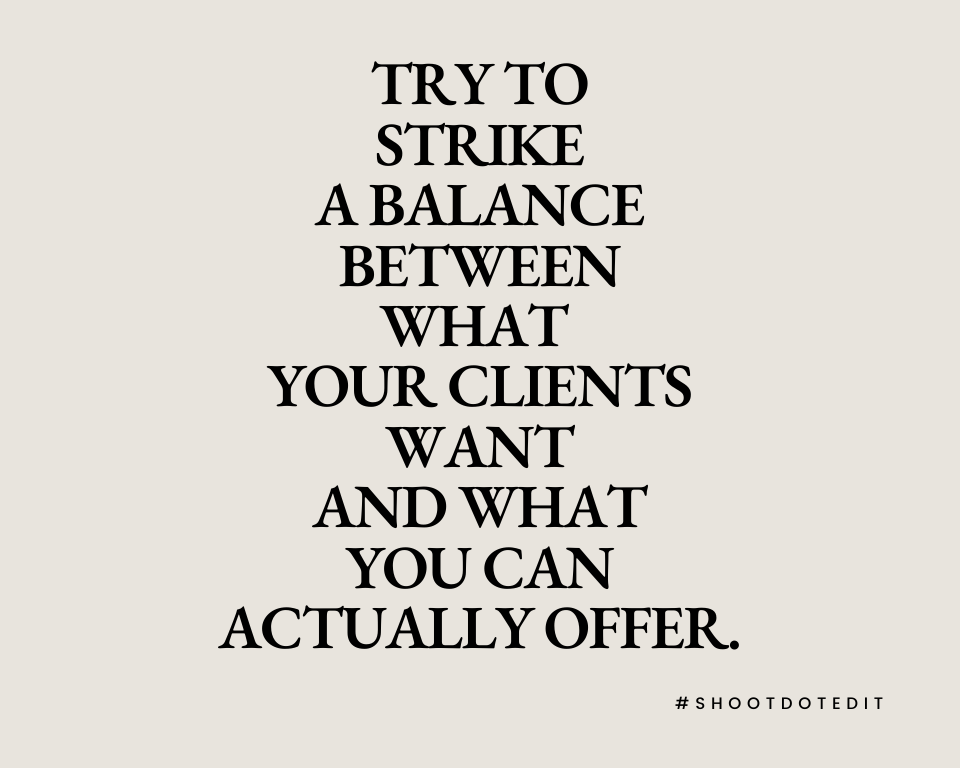 Infographic stating try to strike a balance between what your clients want and what you can actually offer