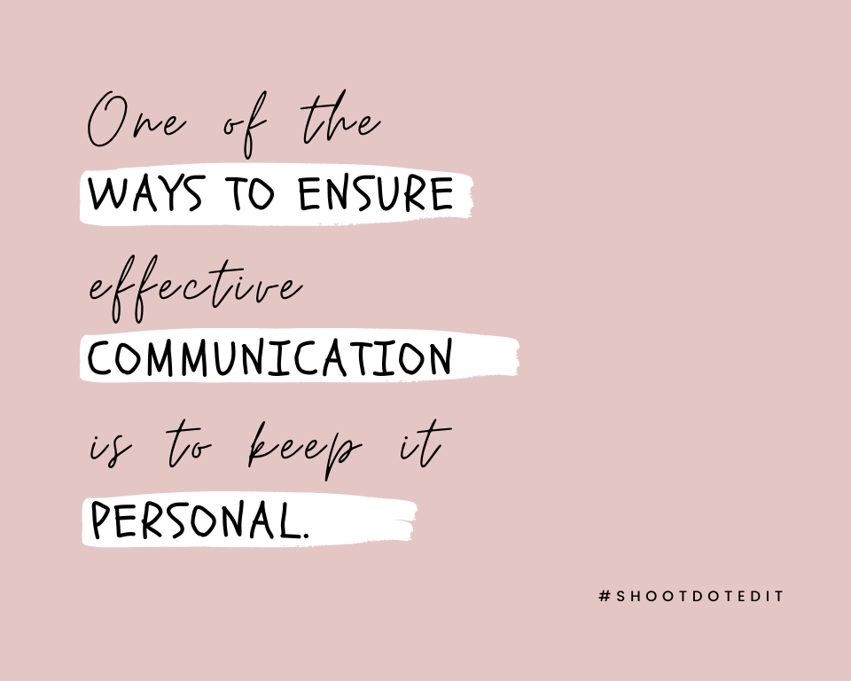 Infographic stating one of the ways to ensure effective communication is to keep it personal