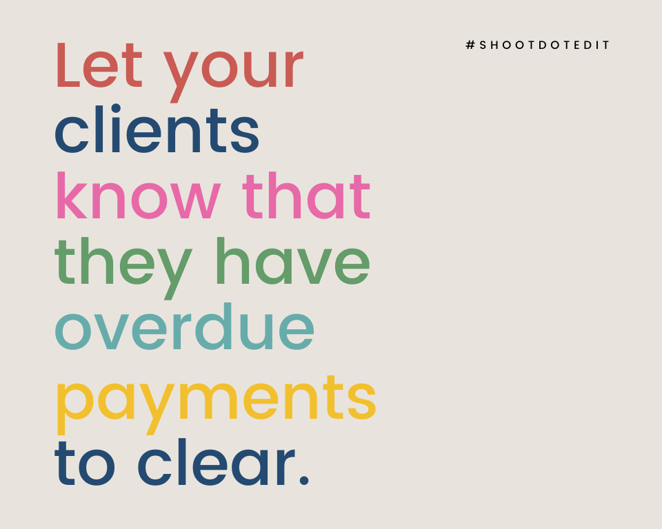 Infographic stating let your clients know that they have overdue payments to clear