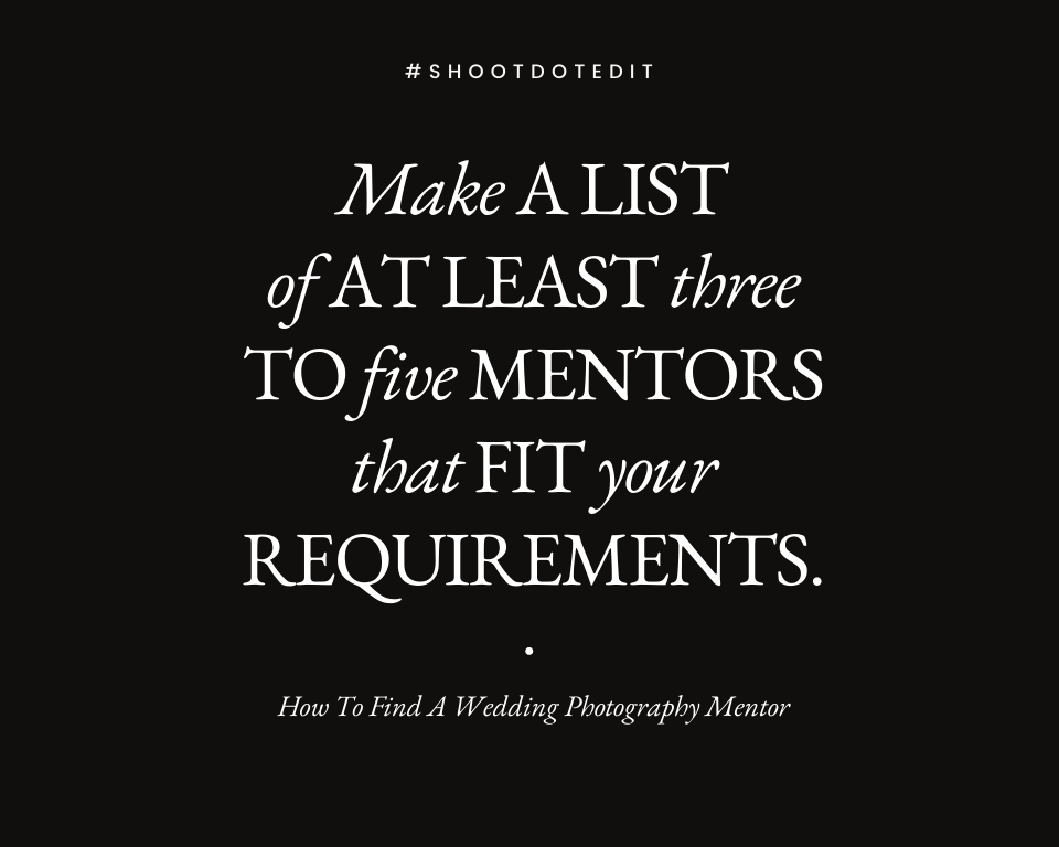 Infographic stating make a list of at least three or five mentors that fit your requirements