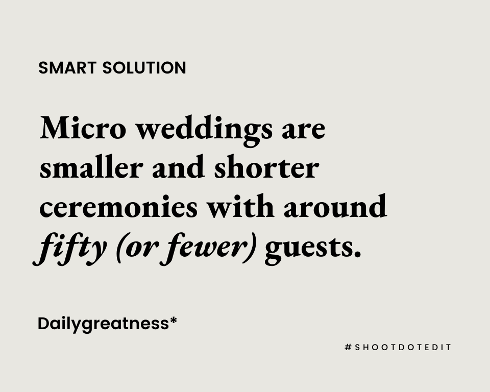 infographic stating micro weddings are smaller and shorter ceremonies with around fifty (or fewer) guests